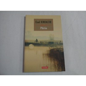 PARTIA - EMIL IORDACHE 